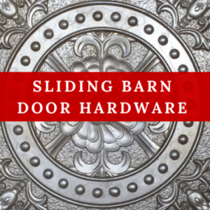 Sliding Barn Door Hardware